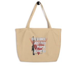 Resistance is Justified Tote Bag